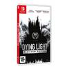 Dying Light: Platinum Edition для Nintendo Switch