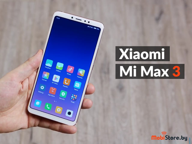 Xiaomi Mi Max 3 обзор